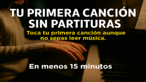 Video Tutorial “Tu primera canción sin partituras”